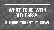 what to do with old tires blog post cover image